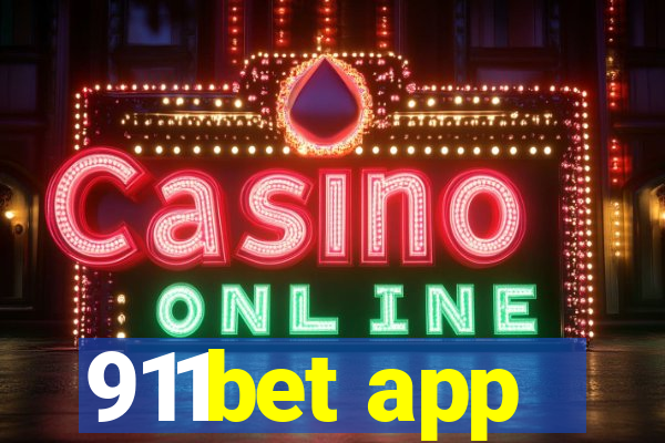 911bet app